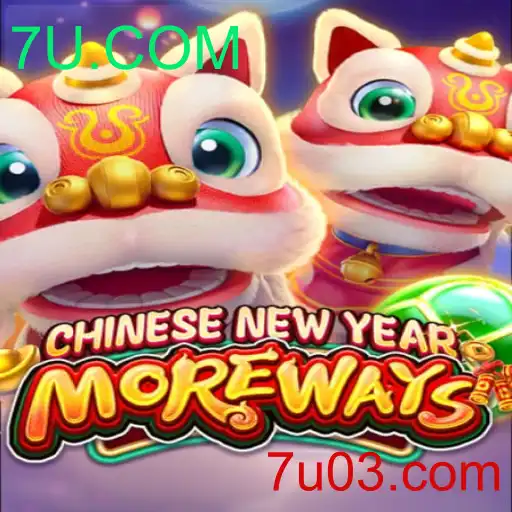 Descubra o Inovador Jogo 'CHINESENEWYEARMOREWAYS' da 7U.COM